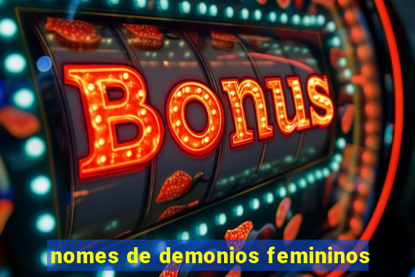 nomes de demonios femininos